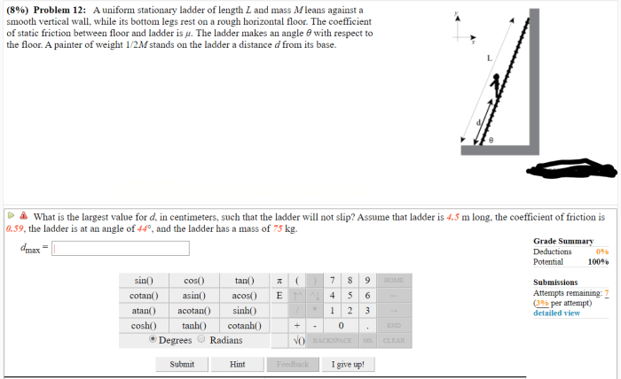 A uniform stationary ladder of length l